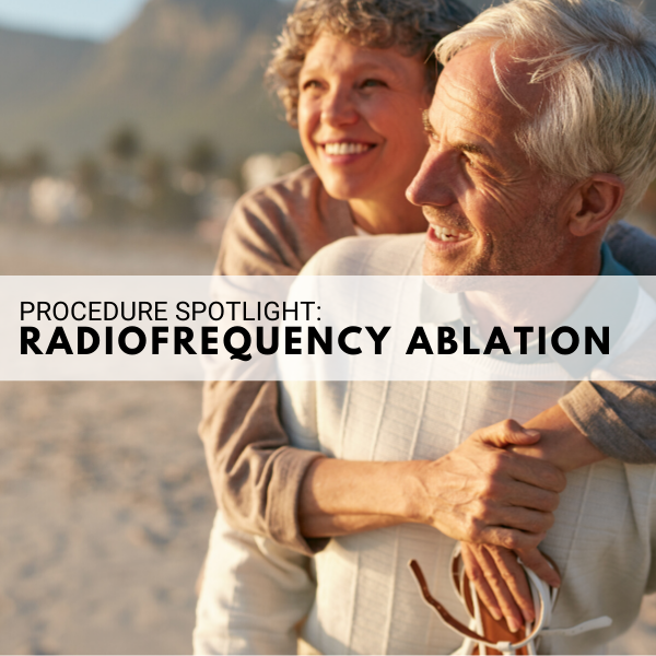 Procedure spotlight: Radiofrequency Ablation